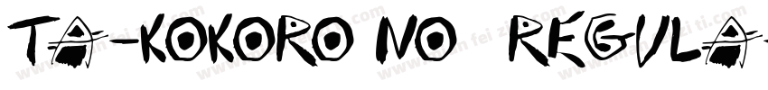 TA-kokoro_no1 Regula字体转换